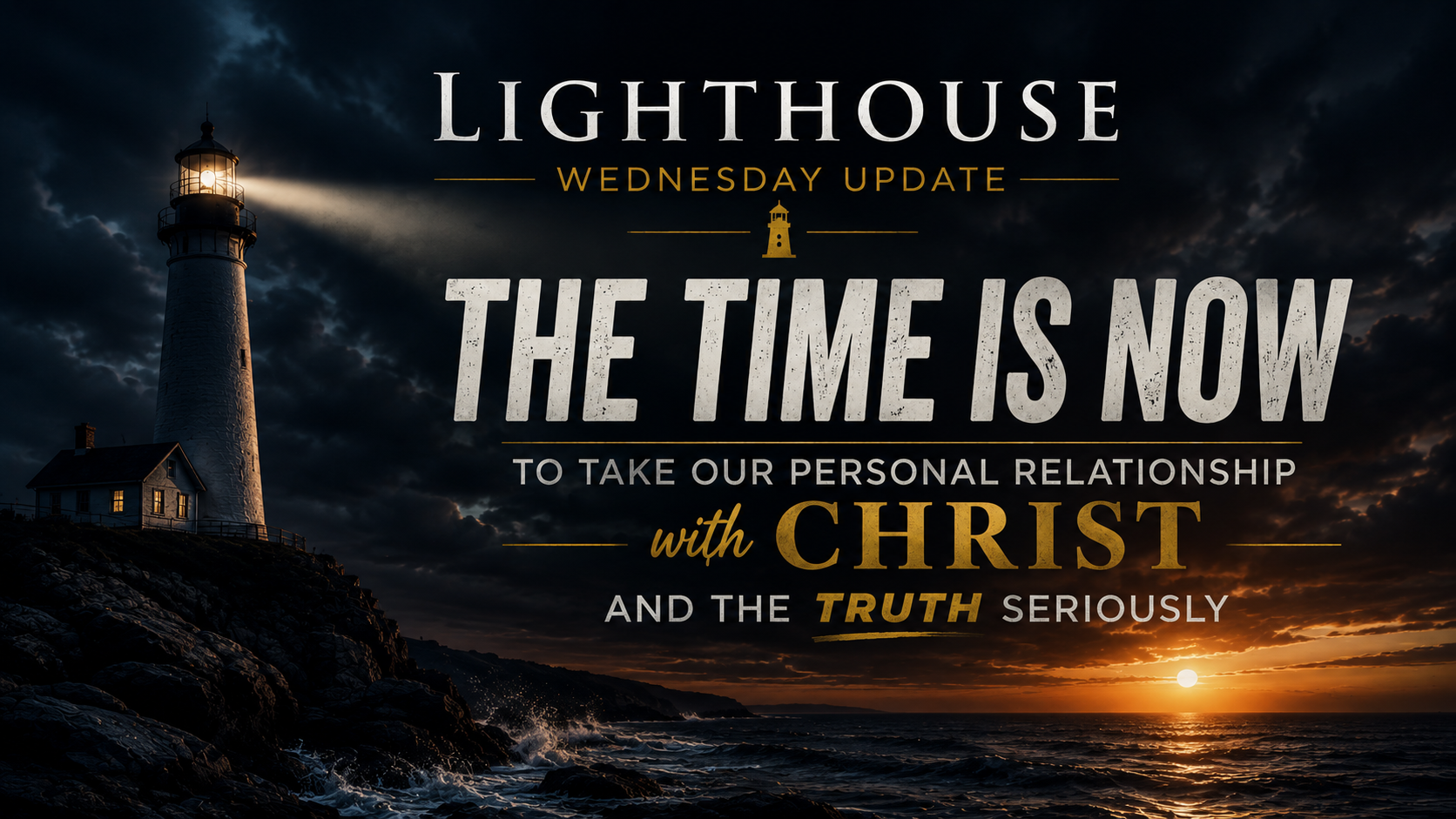 Lighthouse Wednesday Update