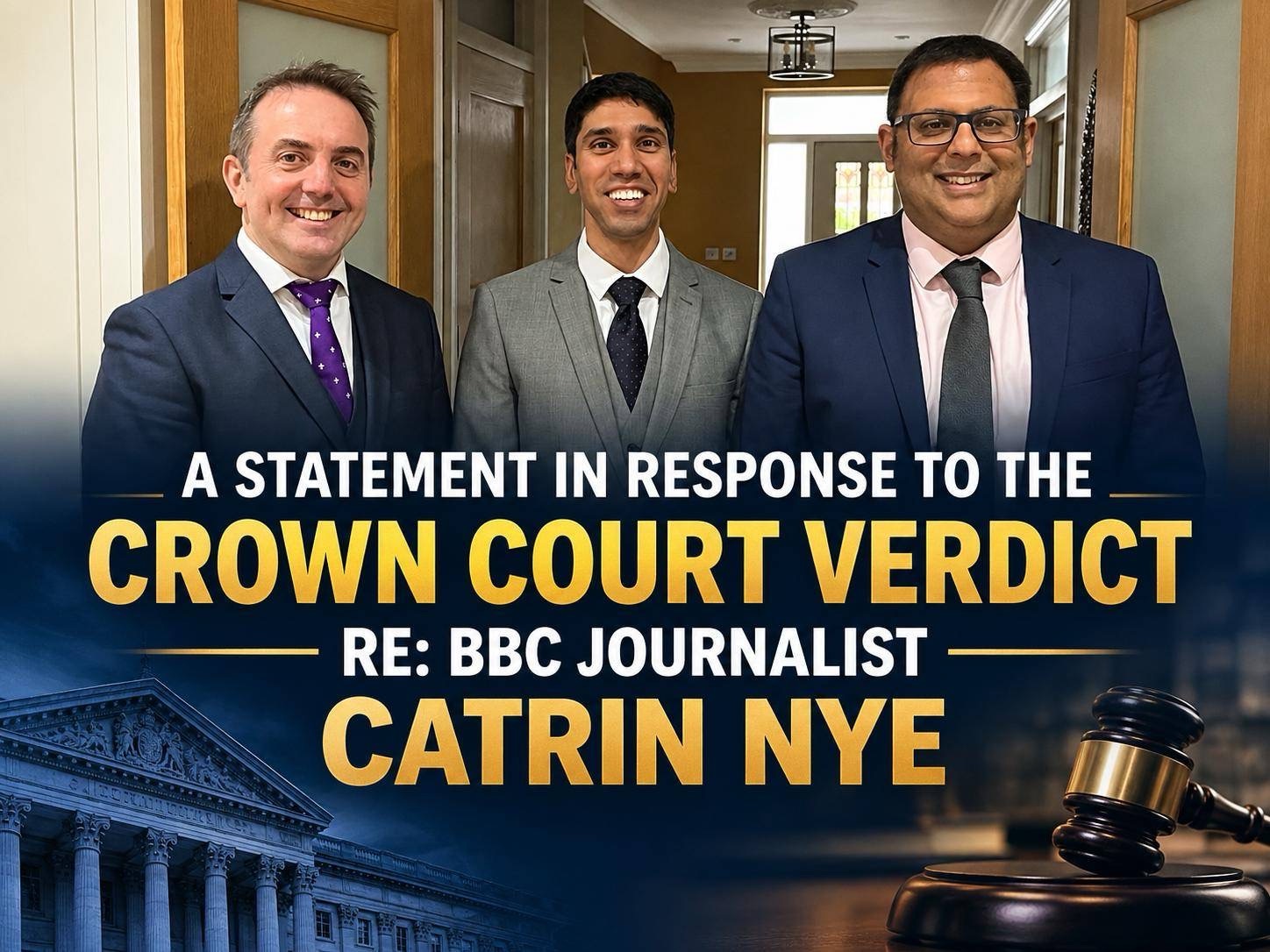 A Statement in Response to the Crown Court Verdict RE: BBC Journalist Catrin Nye